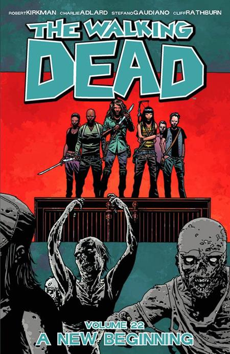 WALKING DEAD VOL. 22: A NEW BEGINNING