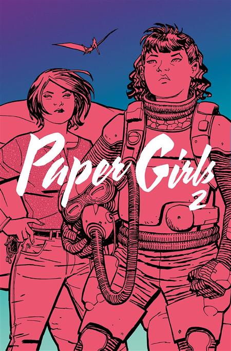 PAPER GIRLS VOL. 2