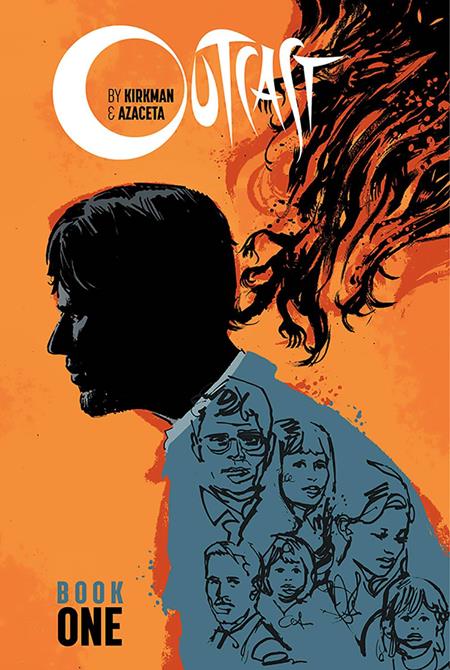 OUTCAST BY KIRKMAN & AZACETA BOOK 01