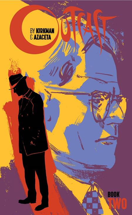 OUTCAST BY KIRKMAN & AZACETA BOOK 02