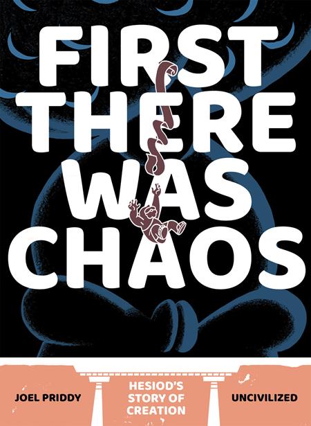 FIRST THERE WAS CHAOS