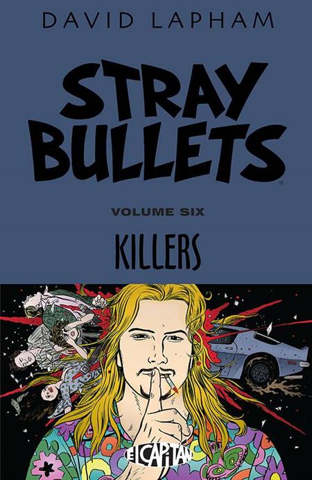 STRAY BULLETS VOL. 6: KILLERS
