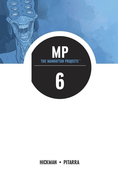MANHATTAN PROJECTS VOL. 6