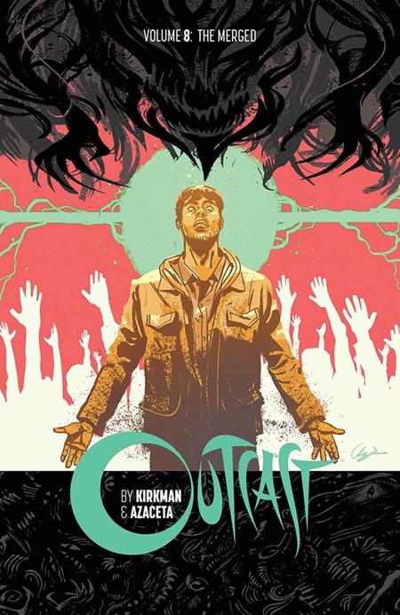 OUTCAST BY KIRKMAN & AZACETA VOL. 8