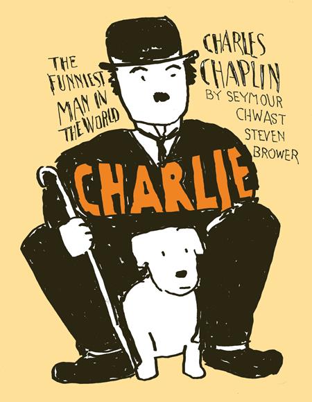 CHARLIE CHARLES CHAPLIN THE FUNNIEST MAN IN THE WORLD