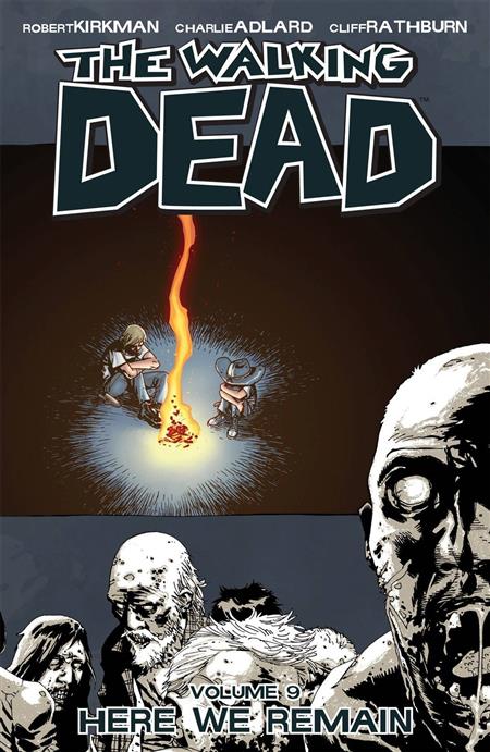 WALKING DEAD VOL. 9: HERE WE REMAIN