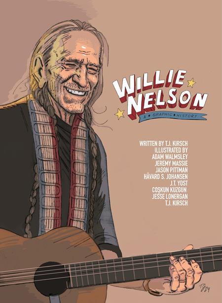 WILLIE NELSON A GRAPHIC HISTORY