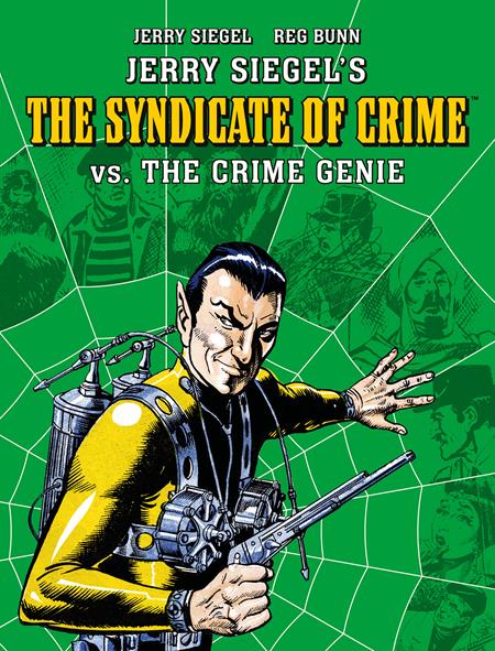 JERRY SIEGELS SYNDICATE OF CRIME VS THE CRIME GENIE