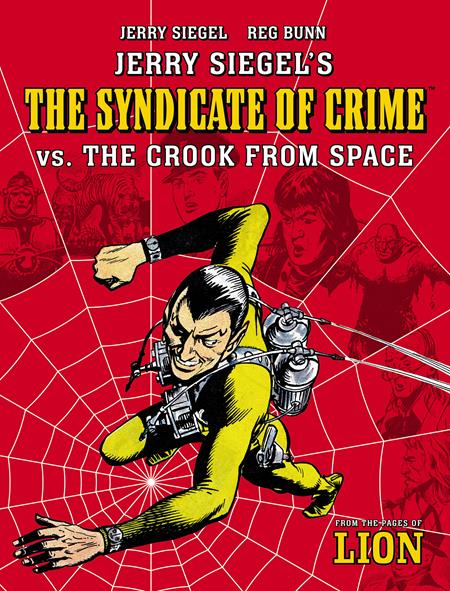 JERRY SIEGELS SYNDICATE OF CRIME VS THE CROOK FROM SPACE