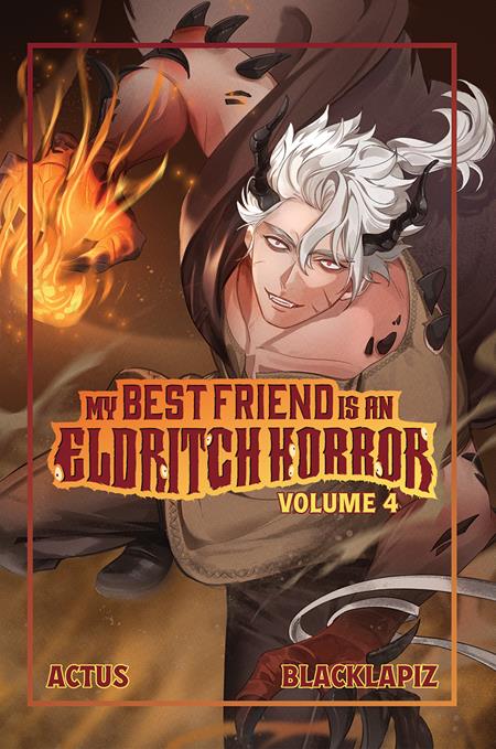 MY BEST FRIEND IS AN ELDRITCH HORROR LIGHT NOVEL VOL. 4