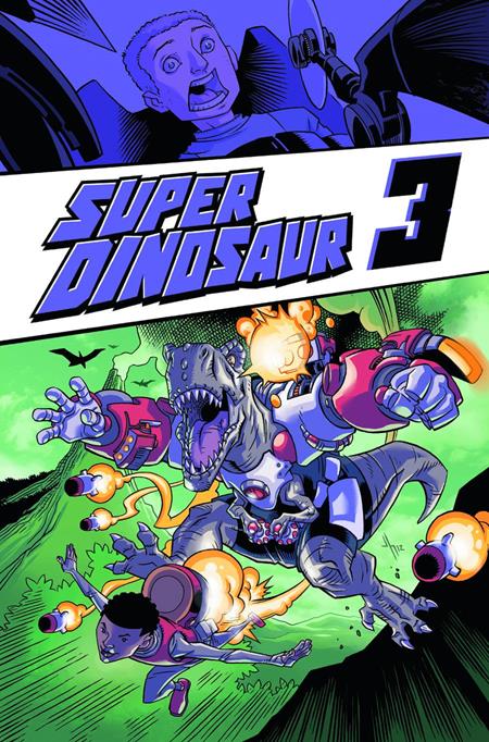 SUPER DINOSAUR VOL. 3