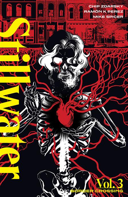 STILLWATER BY ZDARSKY & PEREZ VOL. 3