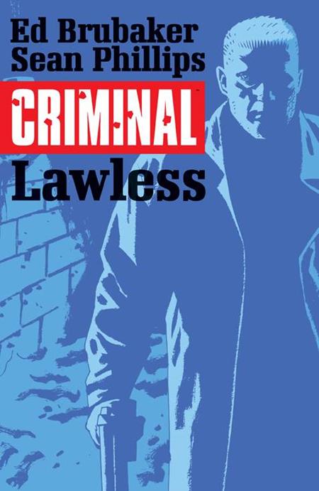 CRIMINAL VOL. 2: LAWLESS