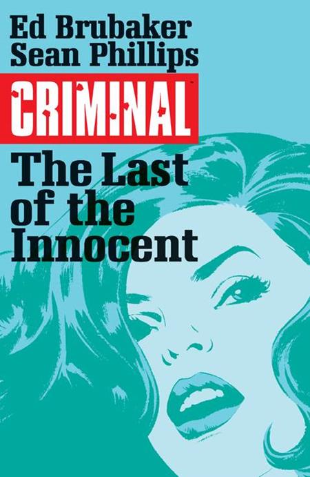 CRIMINAL VOL. 6: THE LAST OF THE INNOCENT