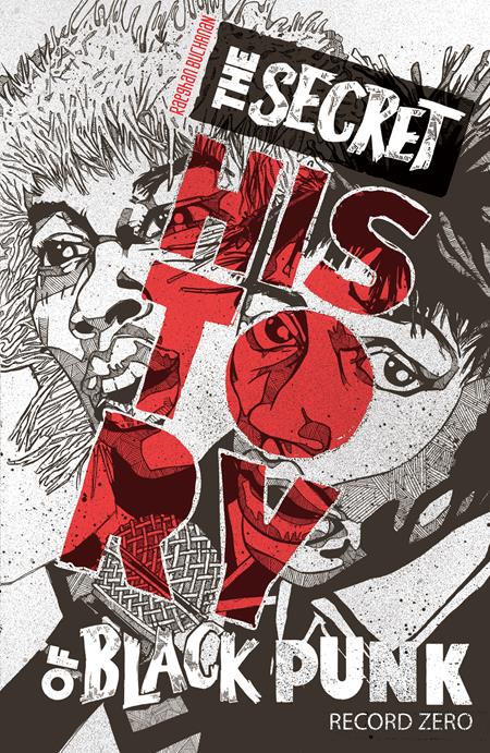 SECRET HISTORY OF BLACK PUNK RECORD ZERO