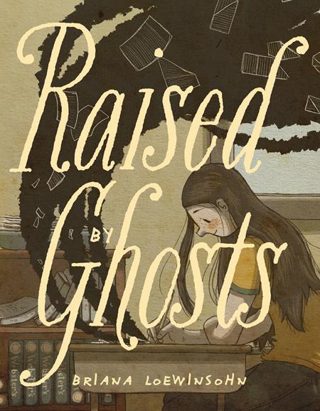 RAISED BY GHOSTS