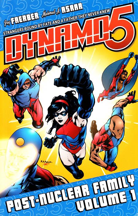 DYNAMO 5 VOL. 1: POST NUCLEAR FAMILY
