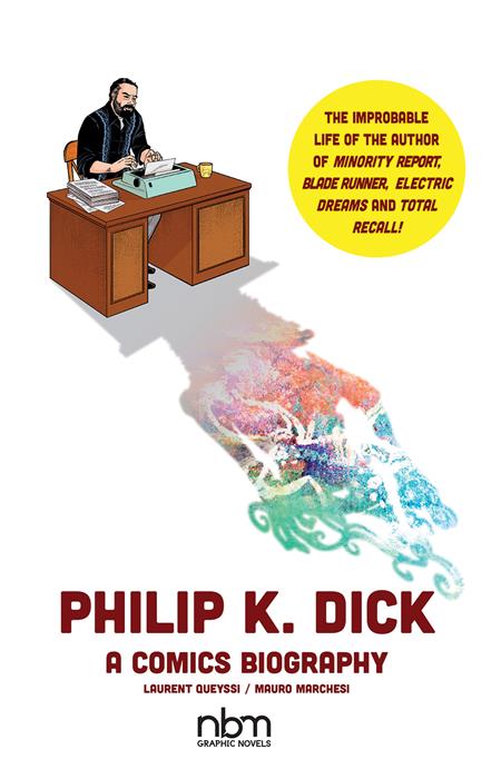 PHILIP K DICK A COMICS BIOGRAPHY