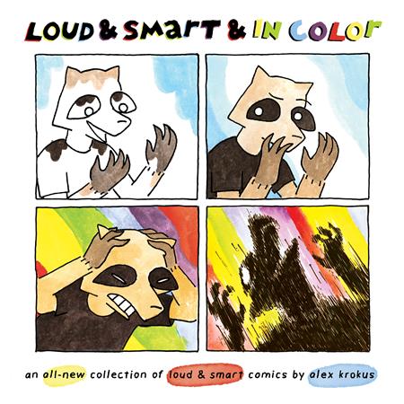 LOUD & SMART & IN COLOR AN ALL-NEW COLLECTION OF LOUD & SMART COMICS
