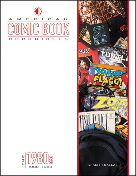 AMERICAN COMIC BOOK CHRONICLES THE 1980S