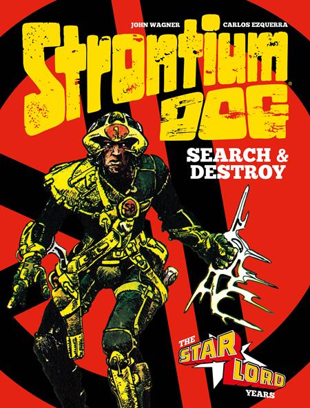STRONTIUM DOG SEARCH & DESTROY VOL. 1