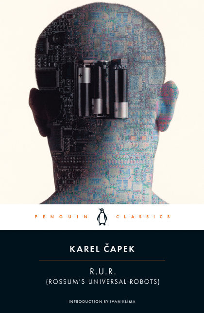 R.U.R. (Rossum's Universal Robots)