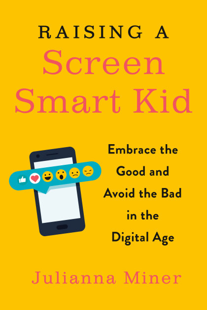 Raising a Screen-Smart Kid