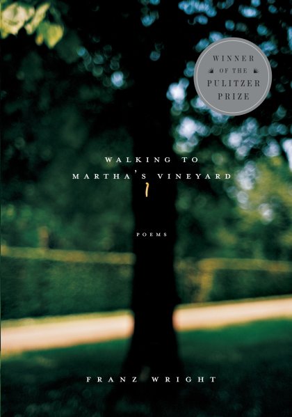 Walking to Martha's Vineyard (Pulitzer Prize Winner)
