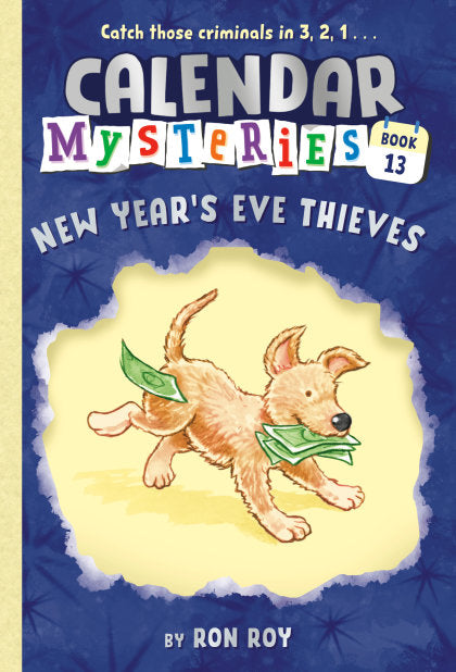 Calendar Mysteries #13: New Year's Eve Thieves