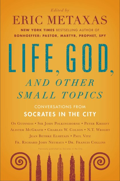 Life, God, and Other Small Topics