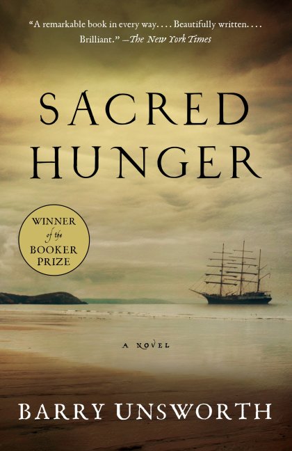 Sacred Hunger (Booker Prize Winner)
