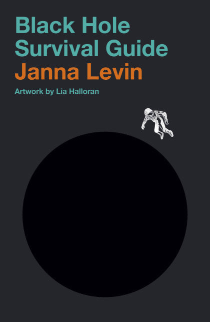 Black Hole Survival Guide