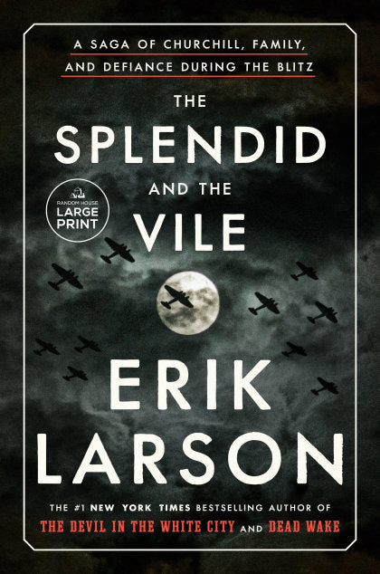 The Splendid and the Vile
