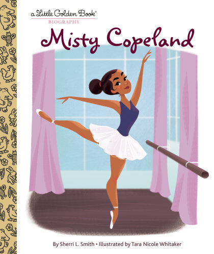 Misty Copeland: A Little Golden Book Biography