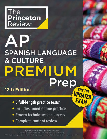 Princeton Review AP Spanish Language & Culture Premium Prep, 12th Edition