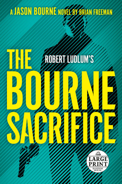 Robert Ludlum's The Bourne Sacrifice