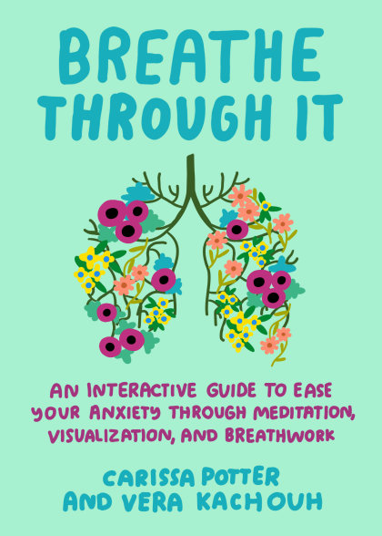 Breathe Through It
