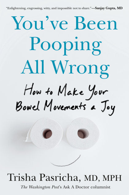 You've Been Pooping All Wrong