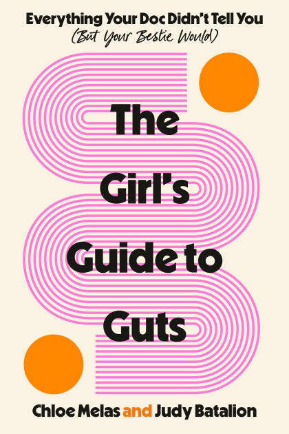 The Girl's Guide to Guts