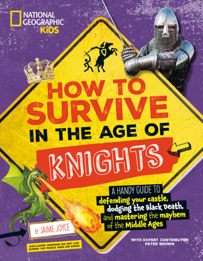 How to Survive in the Age of Knights