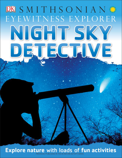 Eyewitness Explorer: Night Sky Detective