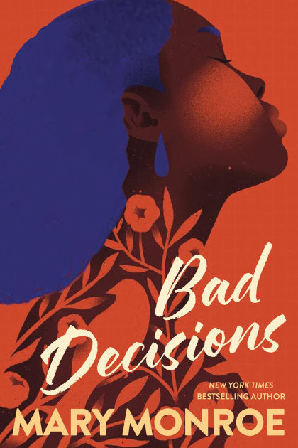 Bad Decisions