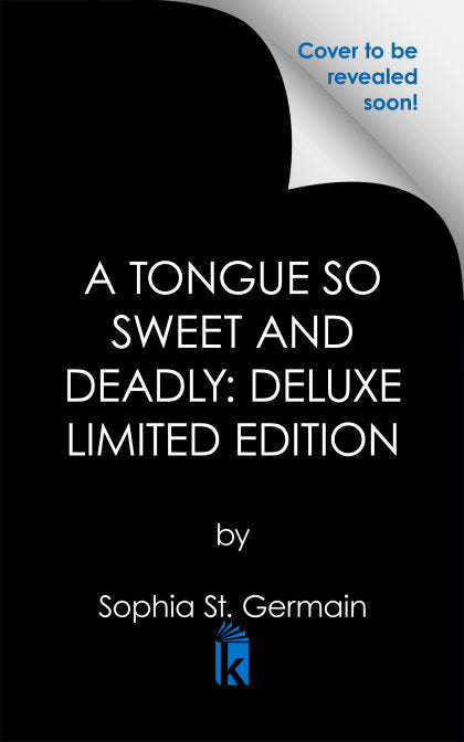 A Tongue so Sweet and Deadly: Deluxe Limited Edition