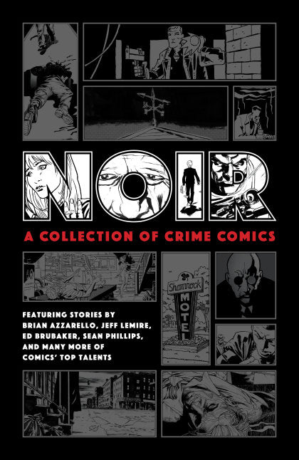 Noir: A Collection of Crime Comics