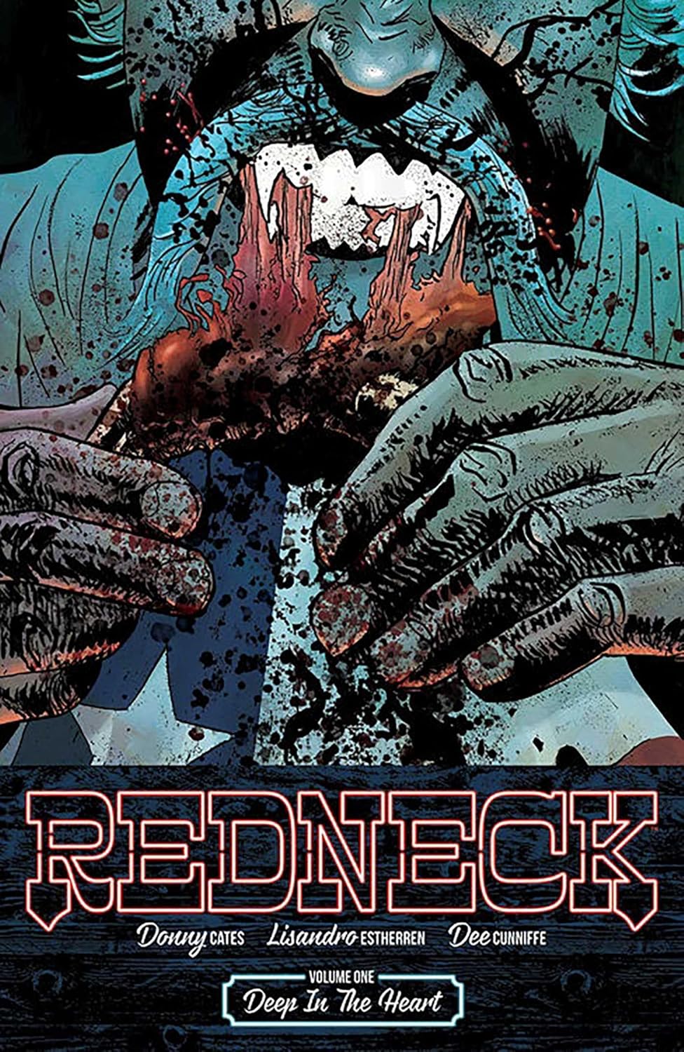 REDNECK VOL. 1: DEEP IN THE HEART