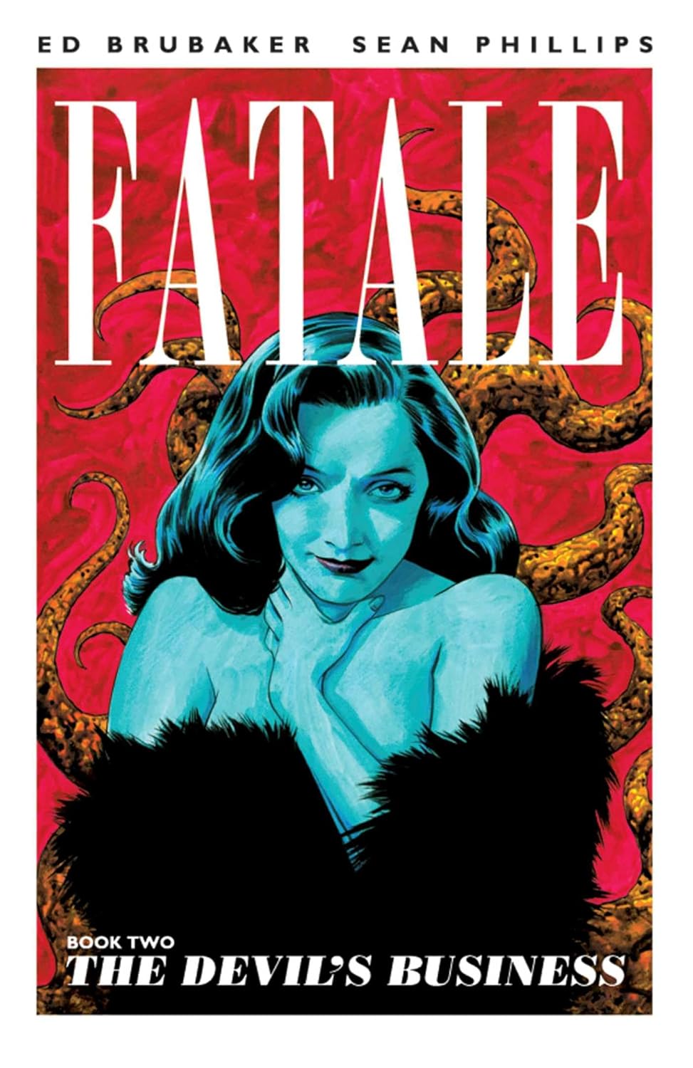 FATALE VOL. 2: DEVILS BUSINESS