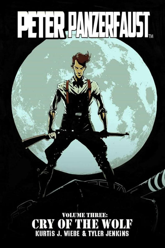PETER PANZERFAUST VOL. 3: CRY O/T WOLF