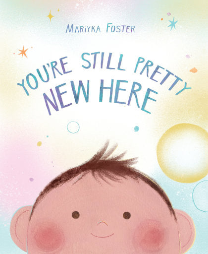 You're Still Pretty New Here