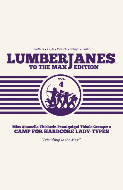 Lumberjanes To The Max Vol. 4