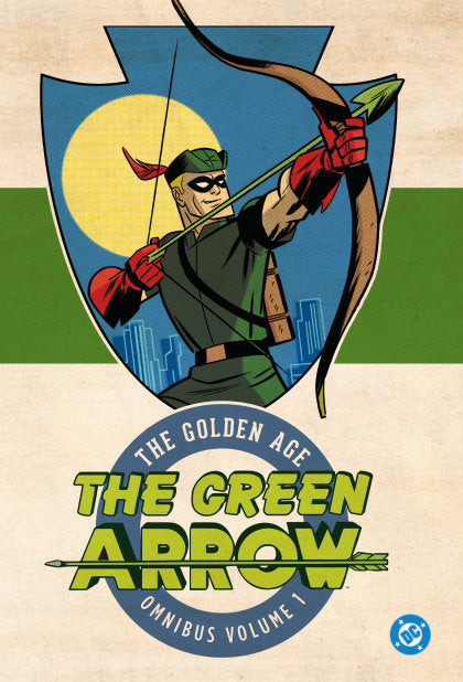 Green Arrow: The Golden Age Omnibus Vol. 1 (New Edition)